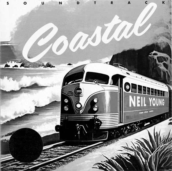 YOUNG, NEIL - COASTAL : SOUNDTRACK (CLEAR VINYL) - LP