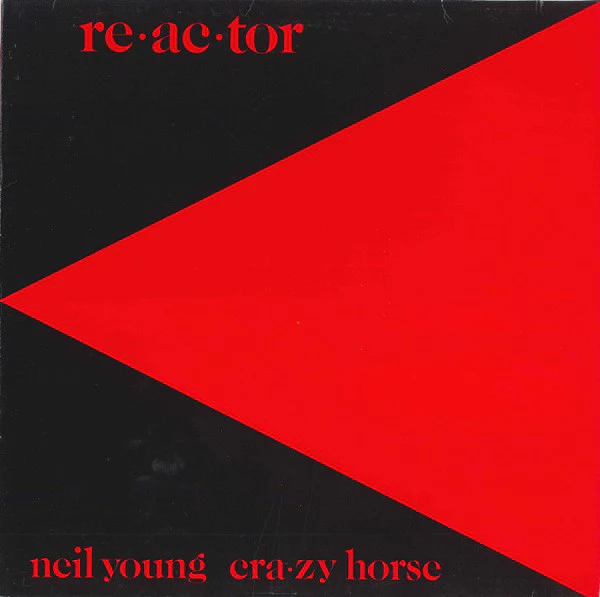 YOUNG, NEIL & CRAZY HORSE - RE-AC-TOR : 2018 REISSUE - LP